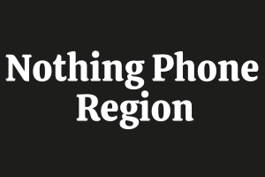Nothing Phone Region Lock Direct Unlock BY IMEI [ All Model Support ]  Menual service